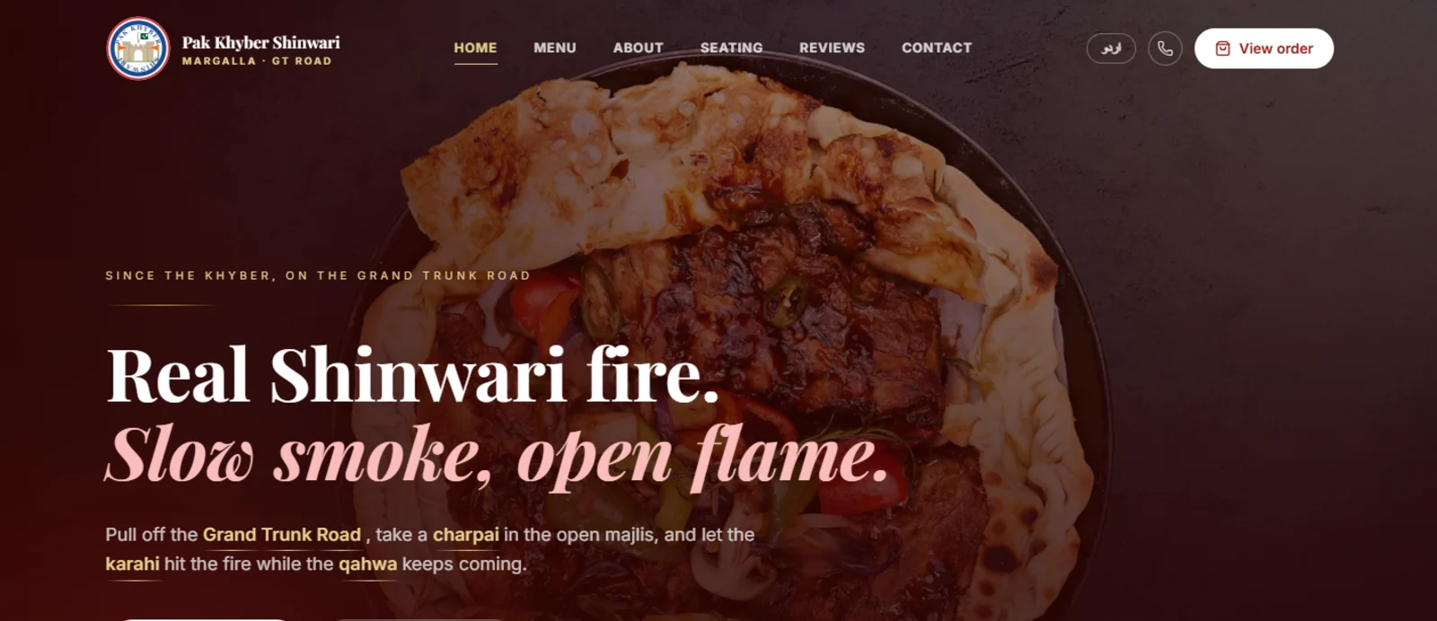 Pak Khyber Shinwari homepage with the headline "Real Shinwari fire. Slow smoke, open flame." over a dish, and buttons to explore the menu and plan a table.